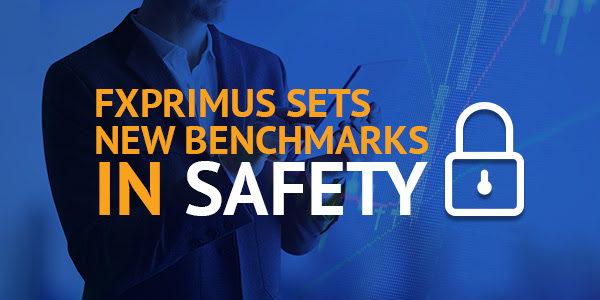 FXPRIMUS sets new industry benchmark in safety of funds