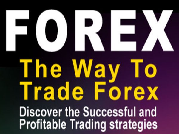 The Way To Trade Forex